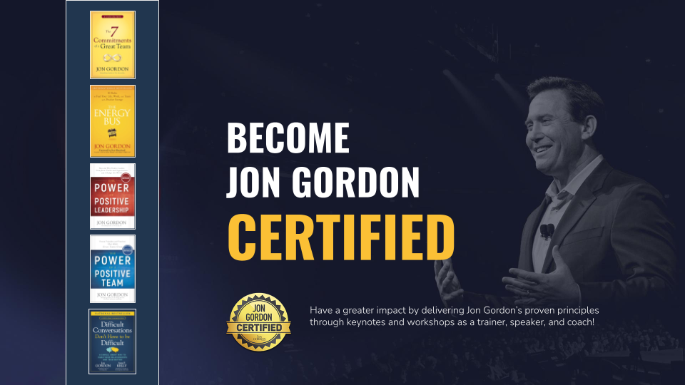 Jon Gordon Certified